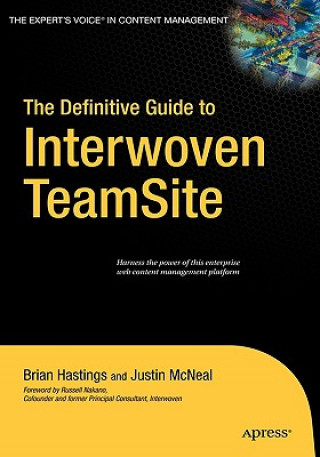 Kniha Definitive Guide to Interwoven TeamSite Brian Hastings