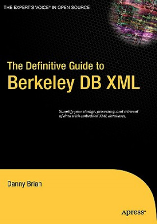 Książka Definitive Guide to Berkeley DB XML Daniel Brian