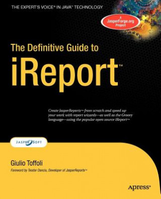 Książka Definitive Guide to iReport Giulio Toffoli