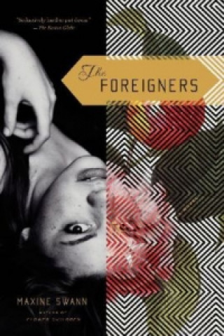 Книга The Foreigners Maxine Swann