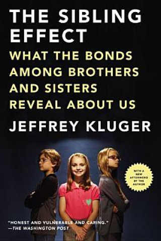 Könyv The Sibling Effect Jeffrey Kluger