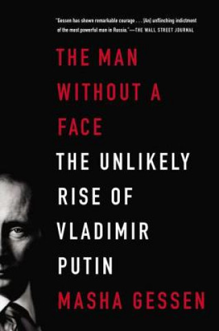 Kniha The Man Without a Face Masha Gessen