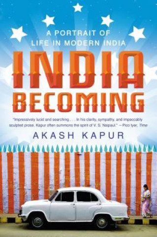 Könyv India Becoming Akash Kapur