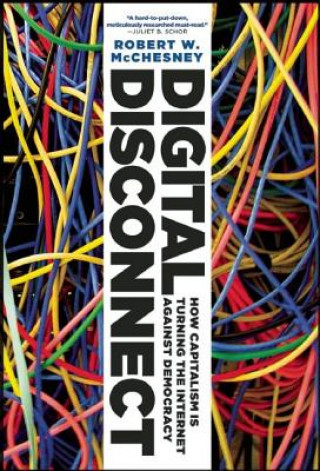 Книга Digital Disconnect Robert W. McChesney