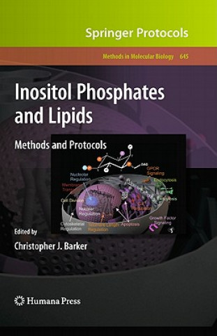 Kniha Inositol Phosphates and Lipids Christopher J. Barker