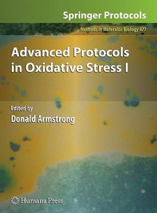 Carte Advanced Protocols in Oxidative Stress I Donald Armstrong