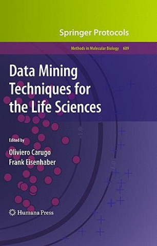 Carte Data Mining Techniques for the Life Sciences Oliviero Carugo