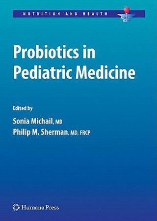 Buch Probiotics in Pediatric Medicine Sonia Michail