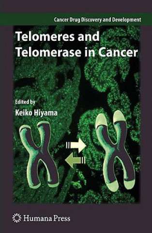 Kniha Telomeres and Telomerase in Cancer Keiko Hiyama