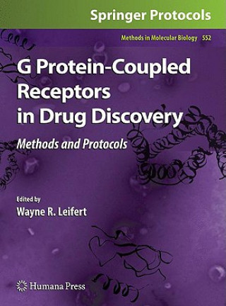 Buch G Protein-Coupled Receptors in Drug Discovery Wayne R. Leifert