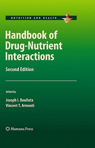 Könyv Handbook of Drug-Nutrient Interactions Joseph I. Boullata