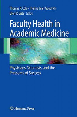 Carte Faculty Health in Academic Medicine Thomas Cole