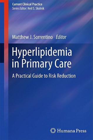 Carte Hyperlipidemia in Primary Care Matthew J. Sorrentino