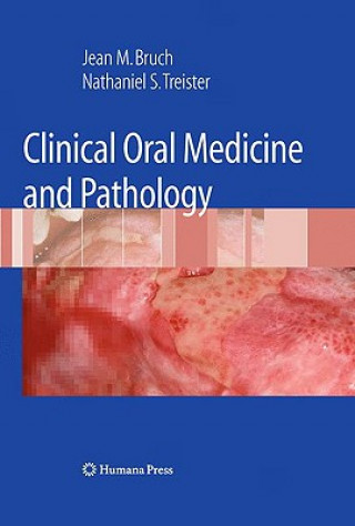 Könyv Clinical Oral Medicine and Pathology Jean M. Bruch
