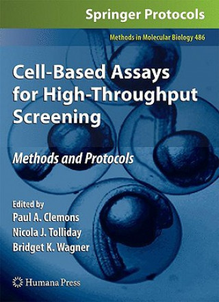 Kniha Cell-Based Assays for High-Throughput Screening Paul A. Clemons