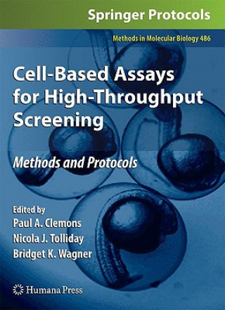 Książka Cell-Based Assays for High-Throughput Screening Paul A. Clemons