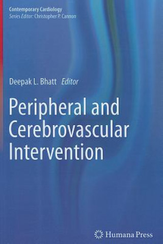 Könyv Peripheral and Cerebrovascular Intervention Deepak L. Bhatt