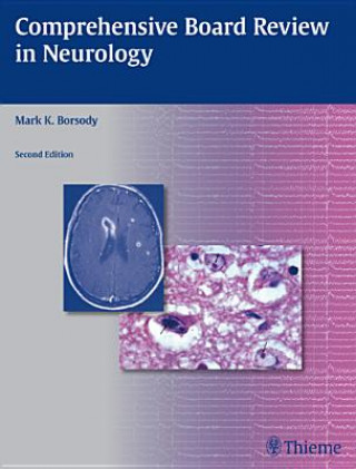 Carte Comprehensive Board Review in Neurology Mark K. Borsody