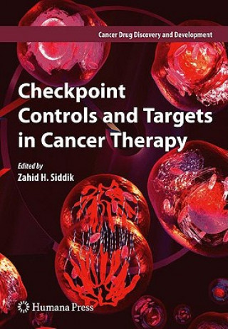 Carte Checkpoint Controls and Targets in Cancer Therapy Zahid H. Siddik