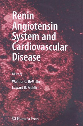 Könyv Renin Angiotensin System and Cardiovascular Disease Walmor DeMello