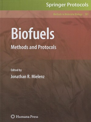 Kniha Biofuels Jonathan R. Mielenz
