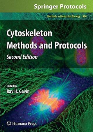 Książka Cytoskeleton Methods and Protocols Ray H. Gavin