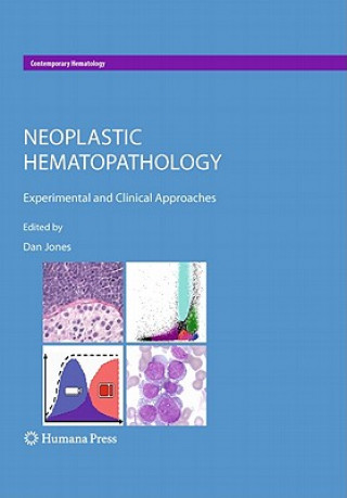Könyv Neoplastic Hematopathology Dan Jones