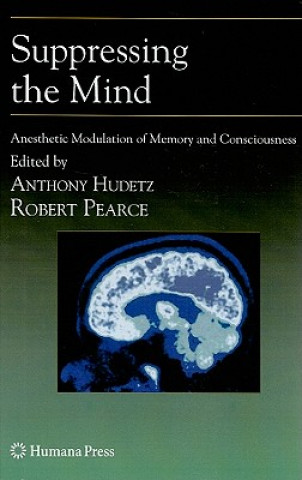 Buch Suppressing the Mind Anthony Hudetz