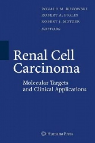 Kniha Renal Cell Carcinoma Ronald M. Bukowski