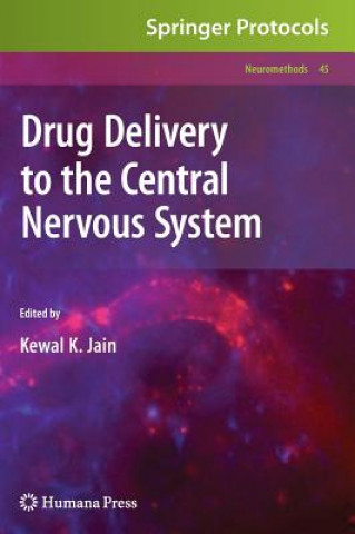 Kniha Drug Delivery to the Central Nervous System Kewal K. Jain