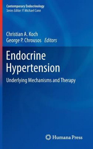 Könyv Endocrine Hypertension Christian A. Koch