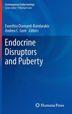 Carte Endocrine Disruptors and Puberty Evanthia Diamanti-Kandarakis