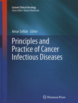 Książka Principles and Practice of Cancer Infectious Diseases Amar Safdar