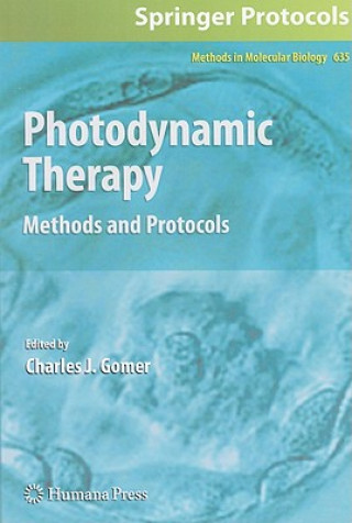 Book Photodynamic Therapy Charles J. Gomer