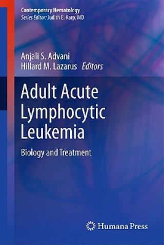 Książka Adult Acute Lymphocytic Leukemia Anjali Advani