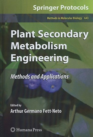 Kniha Plant Secondary Metabolism Engineering Arthur Germano Fett-Neto