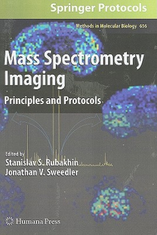 Książka Mass Spectrometry Imaging Stanislav S. Rubakhin