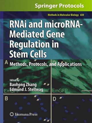 Buch RNAi and microRNA-Mediated Gene Regulation in Stem Cells Baohong Zhang