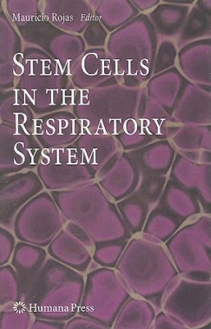Книга Stem Cells in the Respiratory System Mauricio Rojas