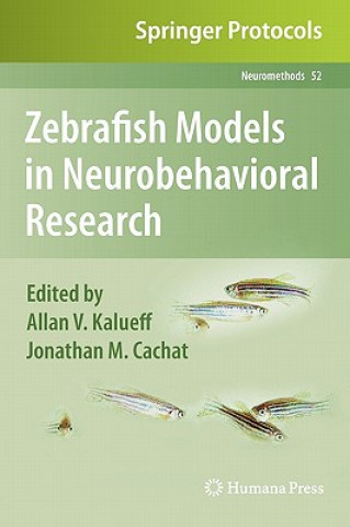 Könyv Zebrafish Models in Neurobehavioral Research Allan V. Kalueff