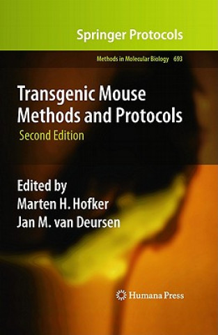 Book Transgenic Mouse Methods and Protocols Marten H. Hofker