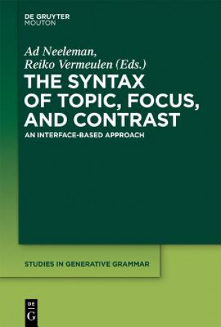 Βιβλίο Syntax of Topic, Focus, and Contrast Ad Neeleman