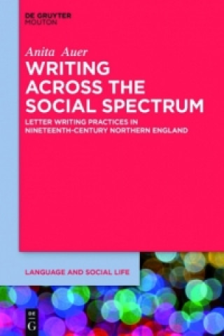 Knjiga Writing across the Social Spectrum Anita Auer