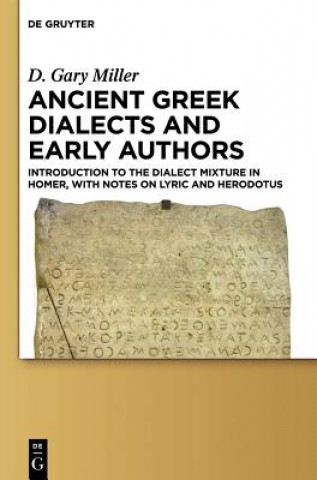 Książka Ancient Greek Dialects and Early Authors D. Gary Miller