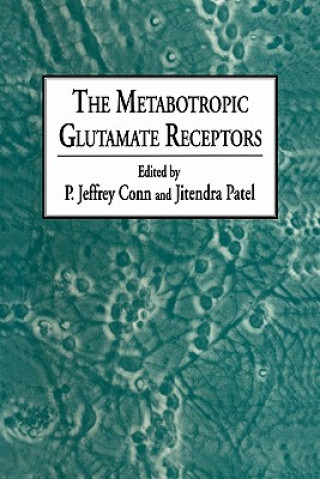 Carte Metabotropic Glutamate Receptors P. Jeffrey Conn