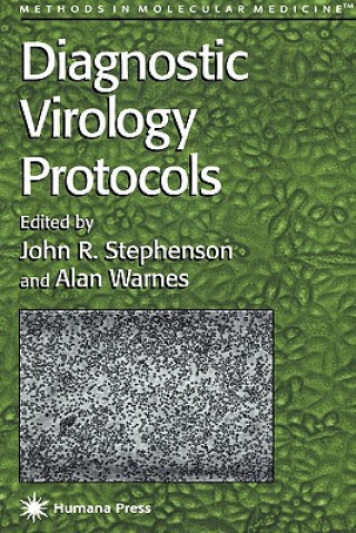 Knjiga Diagnostic Virology Protocols John R. Stephenson