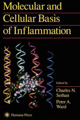 Książka Molecular and Cellular Basis of Inflammation Charles N. Serhan