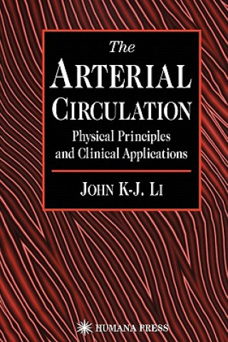 Książka Arterial Circulation John K-J Li