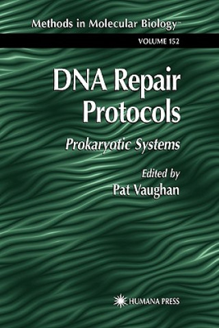 Carte DNA Repair Protocols Pat Vaughan