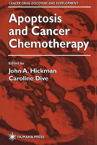 Buch Apoptosis and Cancer Chemotherapy John A. Hickman